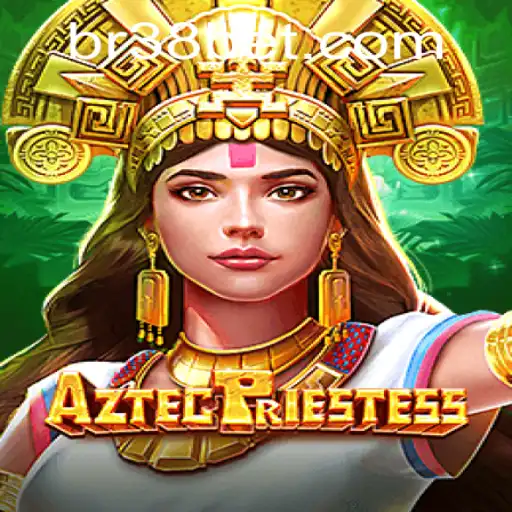Discover the Mystical World of AztecPriestess - A New Gaming Adventure with 38bet